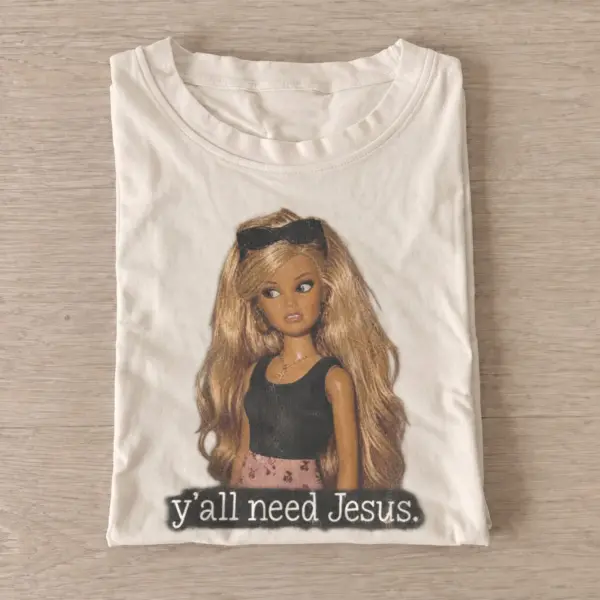 Fashion doll yall need jesus t shirt sand20fashion doll faith.webp