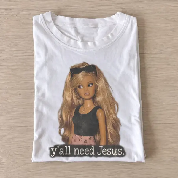 Fashion doll yall need jesus t shirt white20fashion doll faith.webp