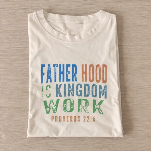 Fatherhood kingdom work t shirt sand20fatherhood kingdom work.webp