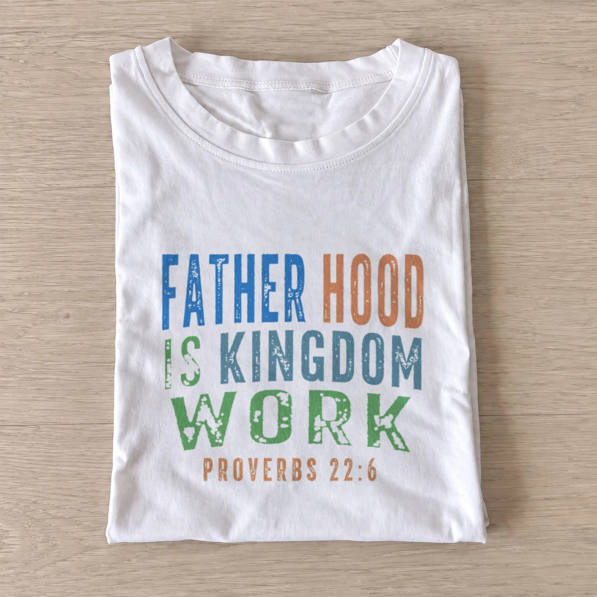 Fatherhood kingdom work t shirt white20fatherhood kingdom work.webp