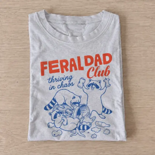 Feral dad club thriving in chaos t shirt gray20feral dad club.webp