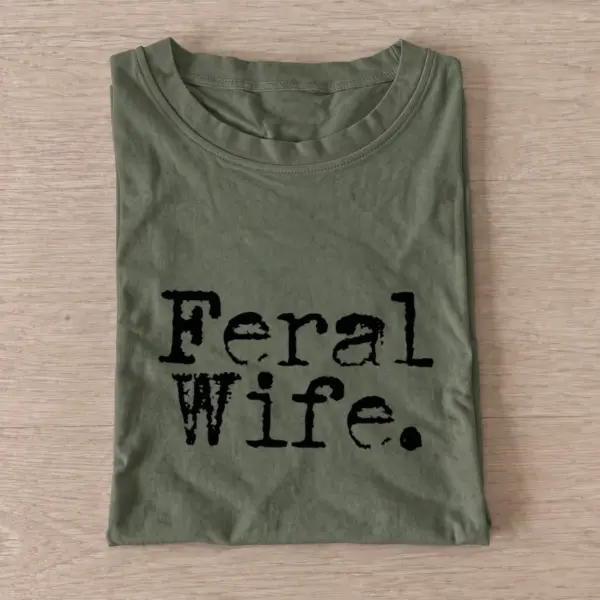 Feral wife type t shirt olive20feral wife type.webp