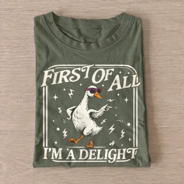 First of all im a delight goose t shirt olive20goose delight.webp