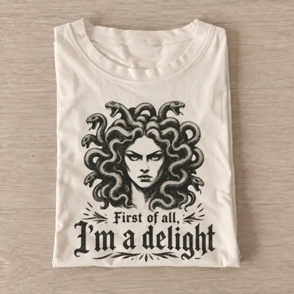 First of all im a delight medusa t shirt sand20medusa delight.webp