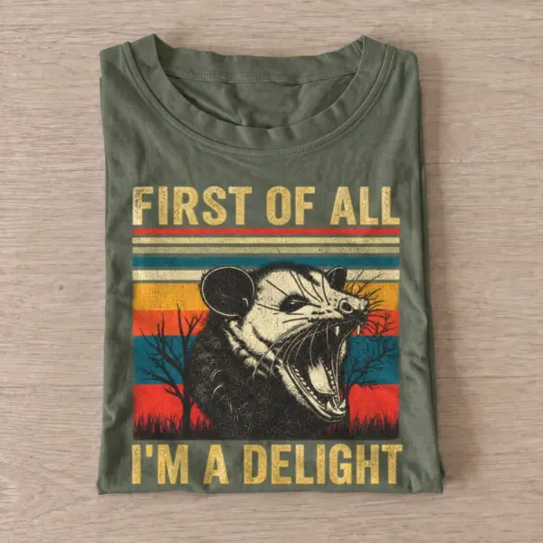 First of all im a delight opossum t shirt olive20opossum delight.webp