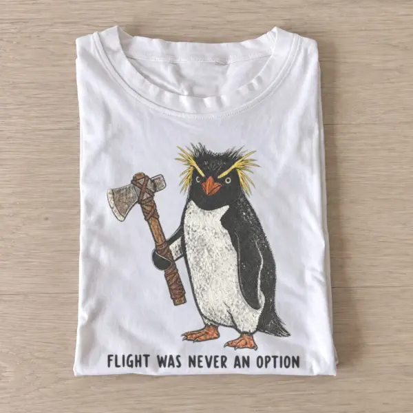 Flight was never an option battle axe penguin t shirt white20battle axe penguin.webp