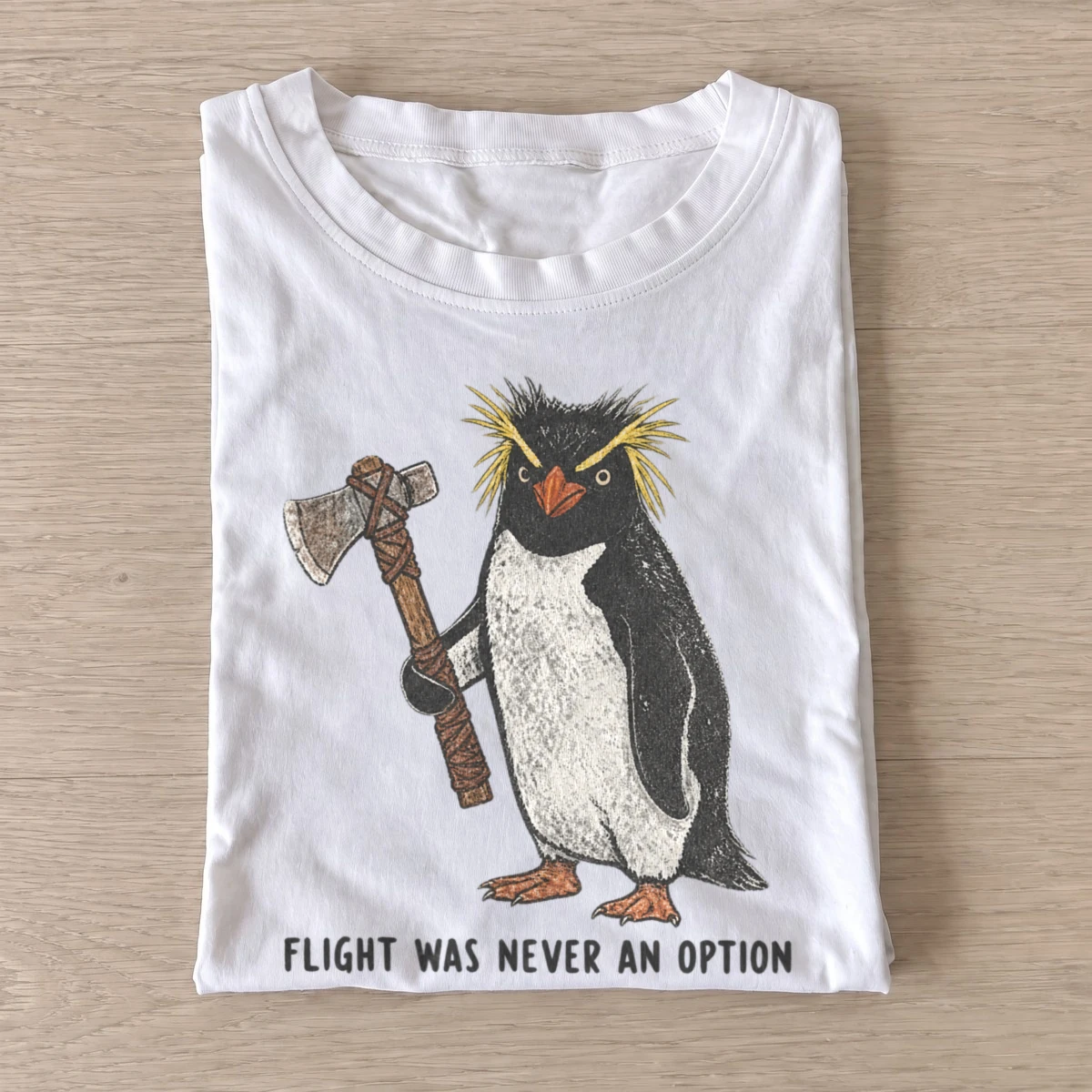 Flight was never an option battle axe penguin t shirt white20battle axe penguin.webp