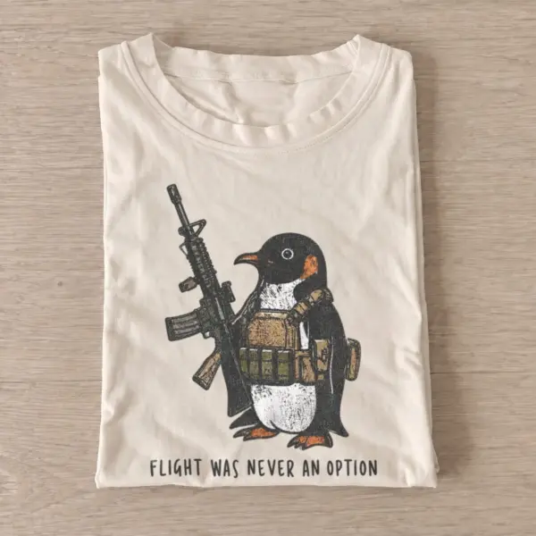 Flight was never an option penguin t shirt sand20flightless fighter penguin.webp