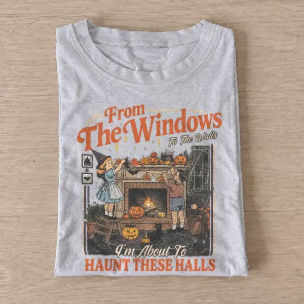From the windows to the walls haunt these halls t shirt gray20haunt these halls.webp