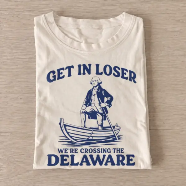 Get in loser were crossing the delaware t shirt sand20crossing delaware solo.webp