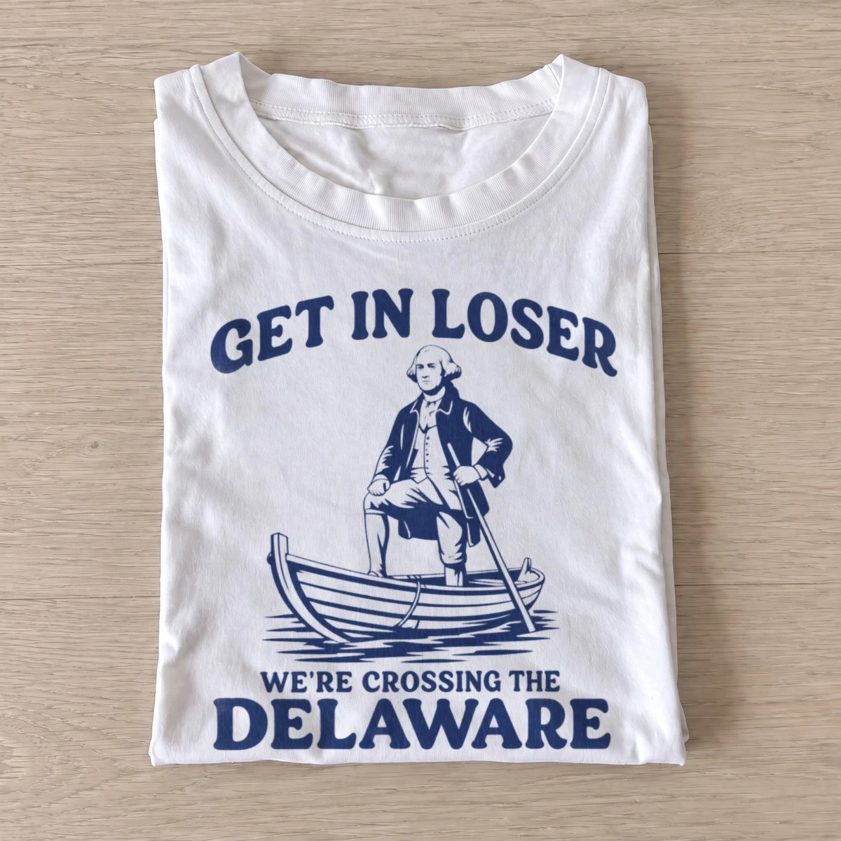Get in loser were crossing the delaware t shirt white20crossing delaware solo.webp