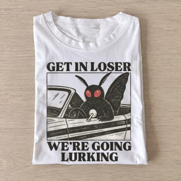 Get in loser were going lurking mothman t shirt white20mothman lurking.webp