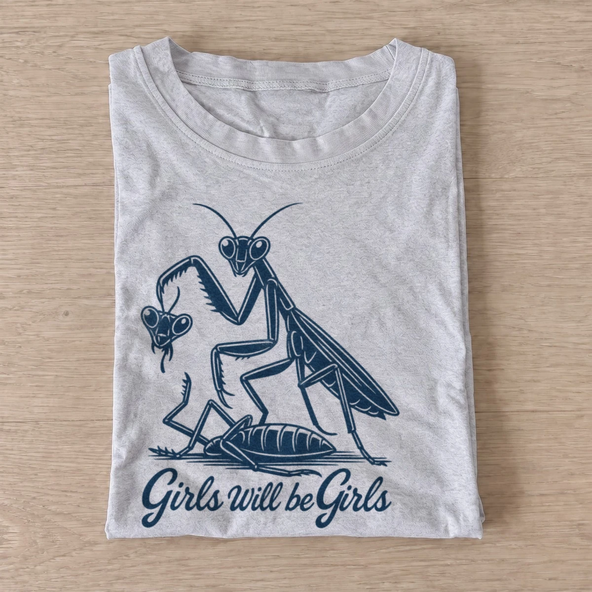 Girls will be girls praying mantis t shirt gray20blue mantis girls.webp