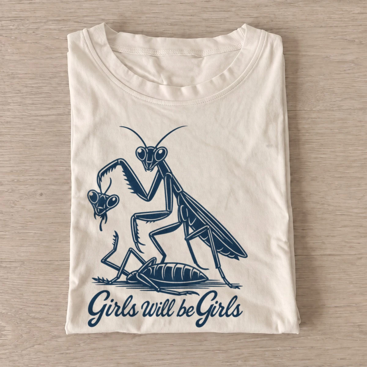 Girls will be girls praying mantis t shirt sand20blue mantis girls.webp
