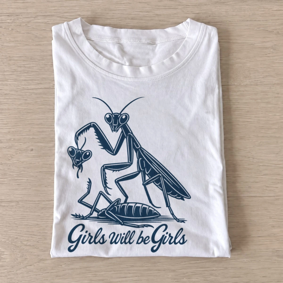 Girls will be girls praying mantis t shirt white20blue mantis girls.webp