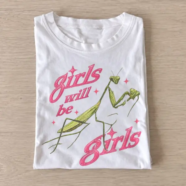Girls will be girls praying mantis t shirt white20pink mantis girls.webp