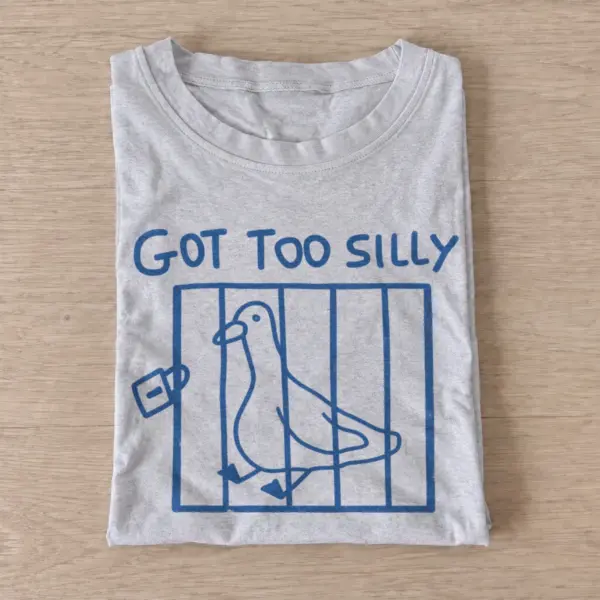 Got too silly goose jail t shirt gray20silly goose jail.webp