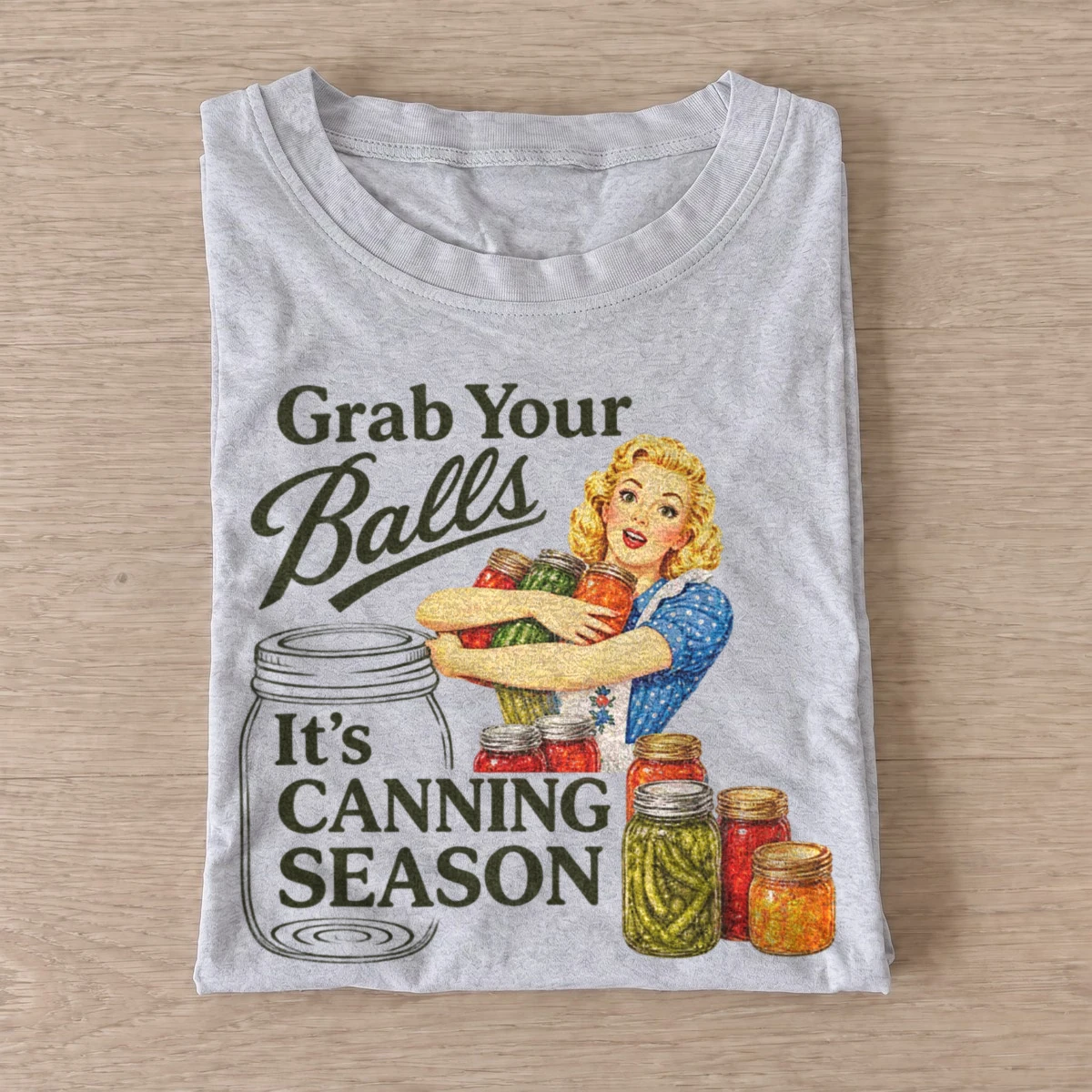 Grab your balls its canning season t shirt gray20canning season.webp