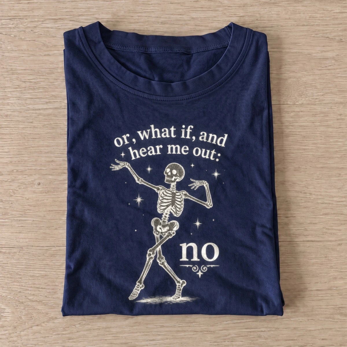 Hear me out no dancing skeleton t shirt navy20hear me out no.webp