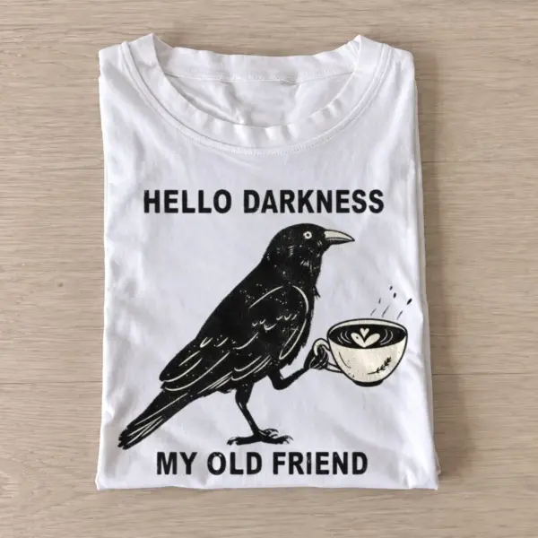 Hello darkness coffee crow t shirt white20hello darkness coffee crow.webp