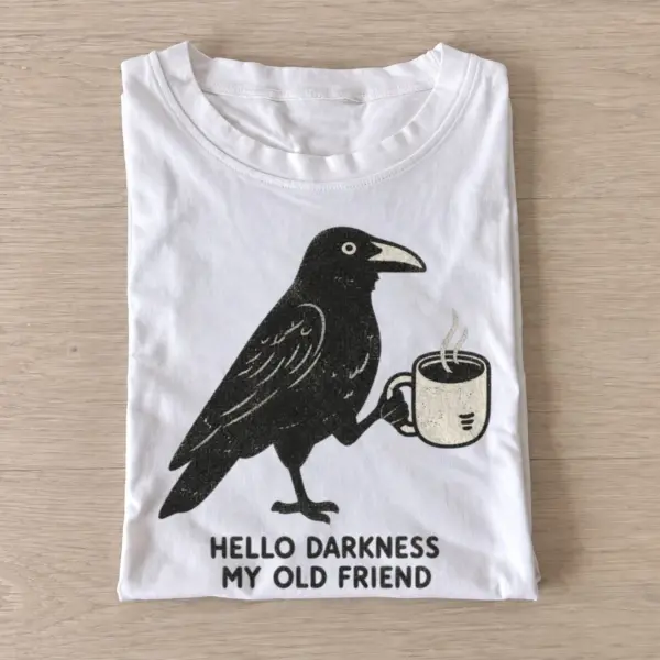 Hello darkness my old friend crow t shirt white20hello darkness crow mug.webp