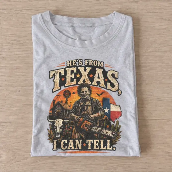 Hes from texas i can tell chainsaw horror t shirt gray20chainsaw horror.webp