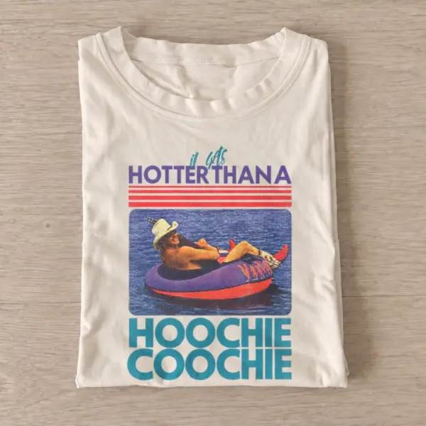 Hotter than a hoochie coochie river float t shirt sand20river float heat.webp