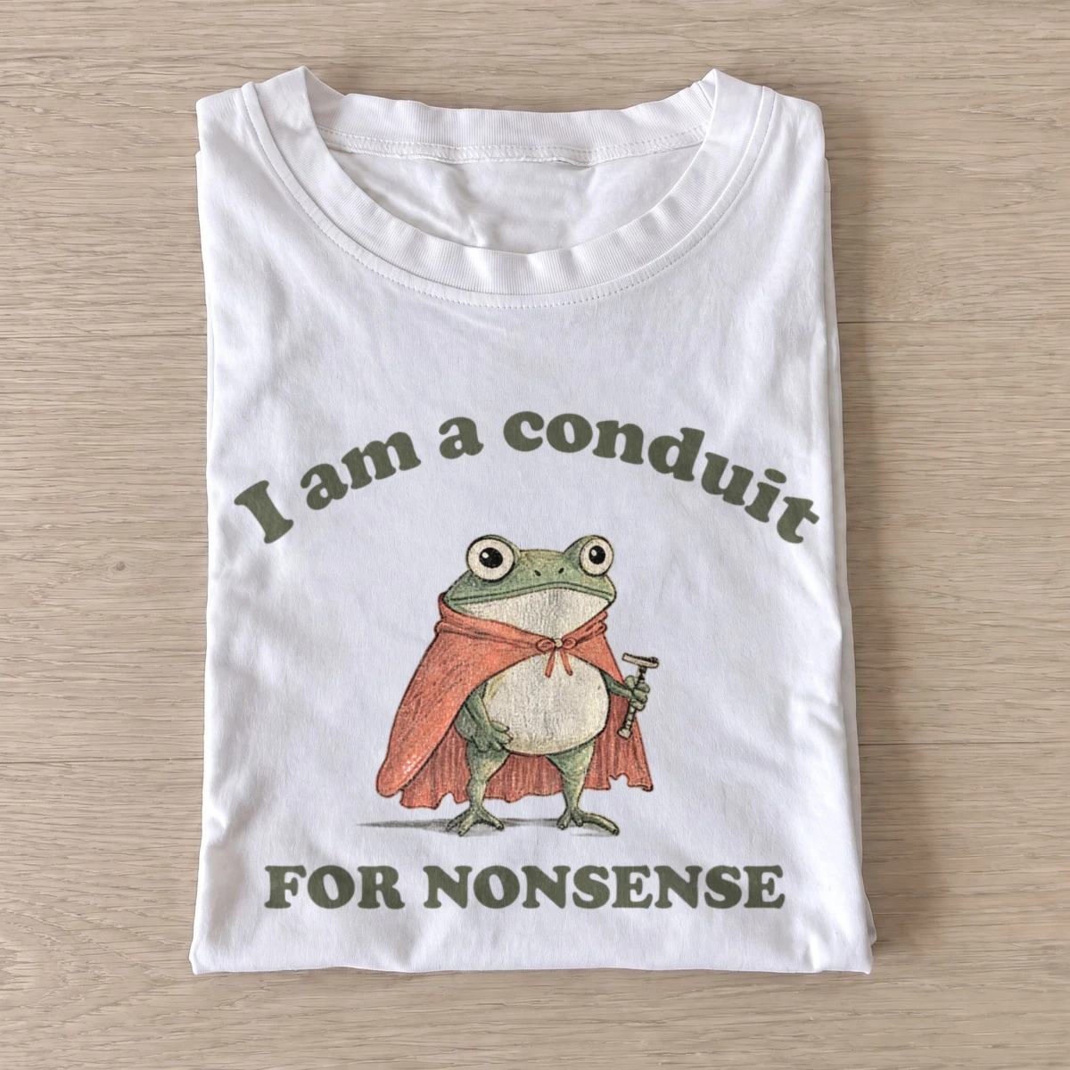 I am a conduit for nonsense frog t shirt white20nonsense frog.webp