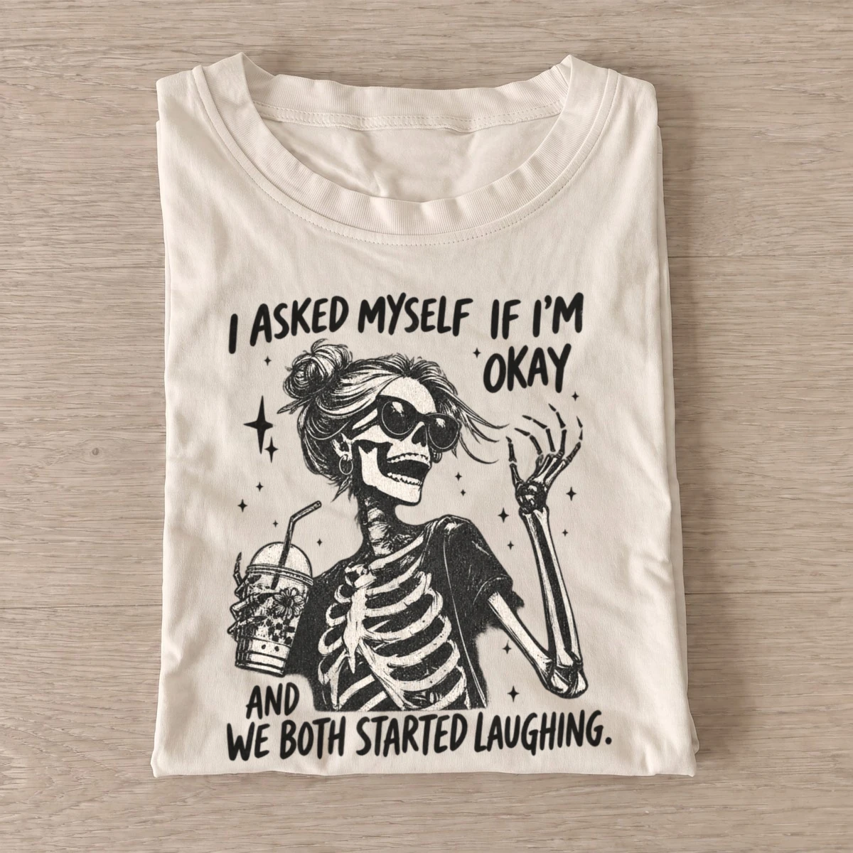 I asked myself if im okay skeleton t shirt sand20laughing at myself.webp