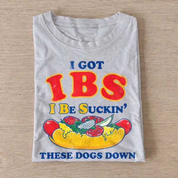 I got ibs i be suckin these dogs down t shirt gray20hot dog appetite.webp