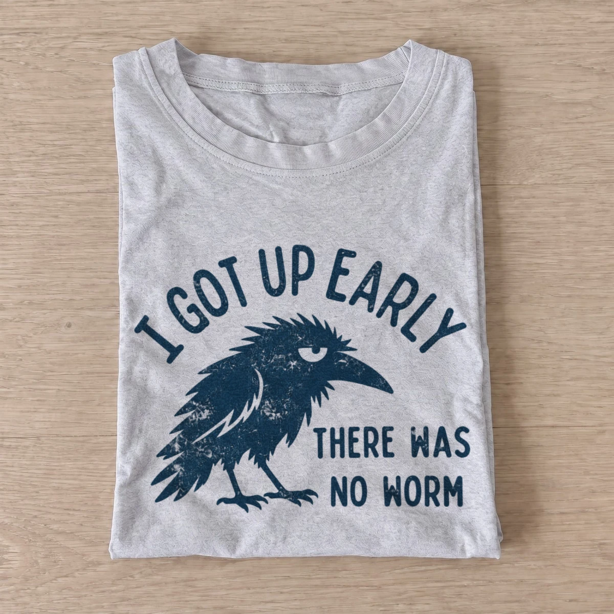 I got up early there was no worm crow t shirt gray20wormless early crow.webp
