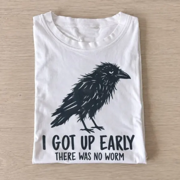 I got up early there was no worm crow t shirt white20early crow no worm.webp