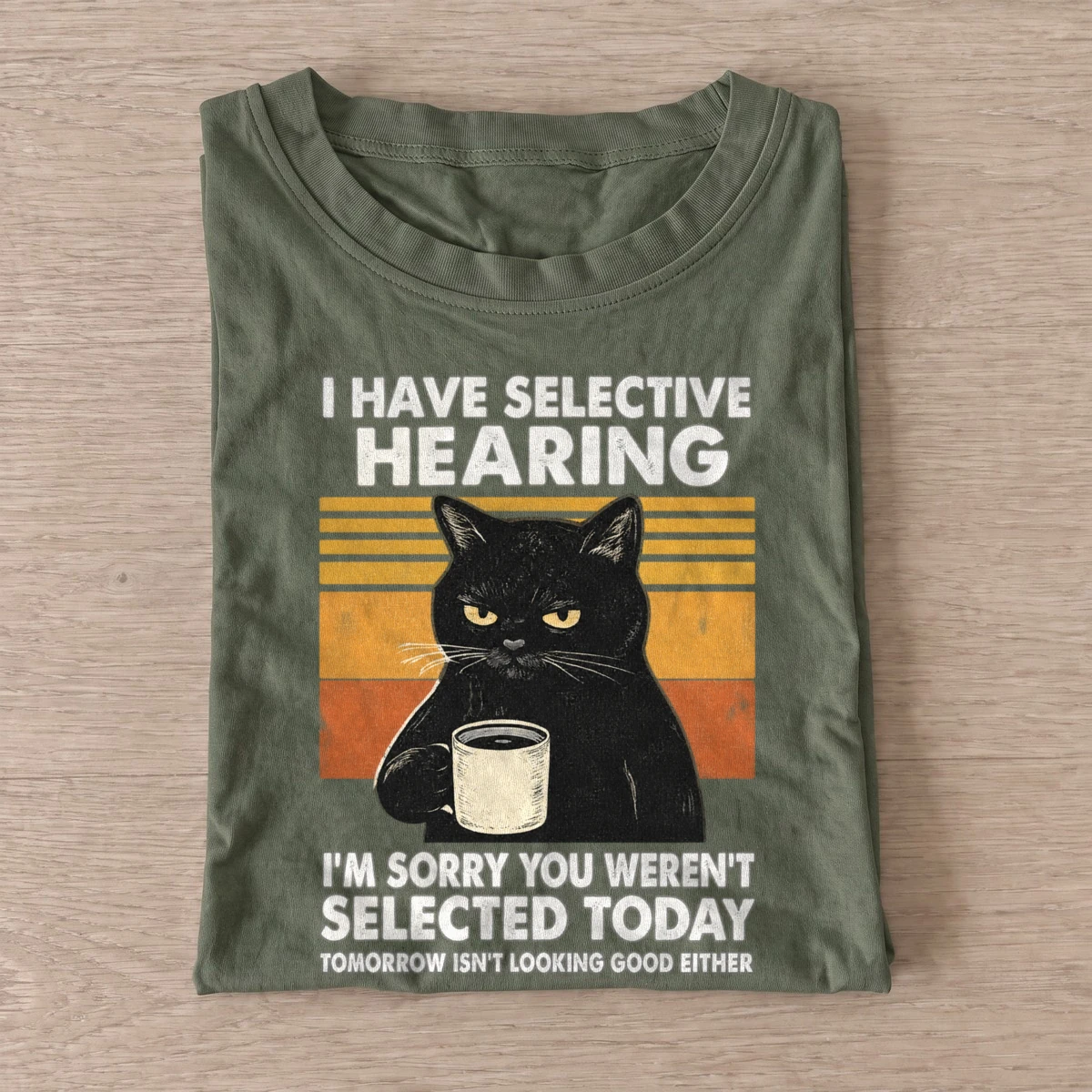 I have selective hearing cat t shirt olive20selective hearing cat.webp