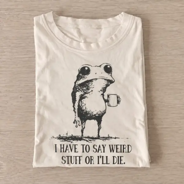I have to say weird stuff frog t shirt sand20weird stuff ink frog.webp