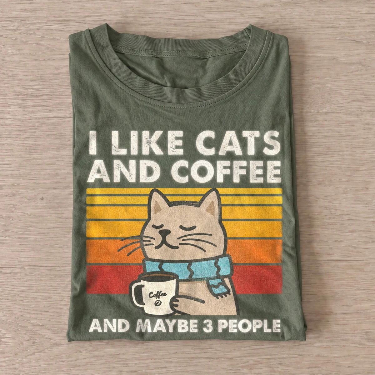 I like cats and coffee and maybe 3 people t shirt olive20cats coffee few people.webp