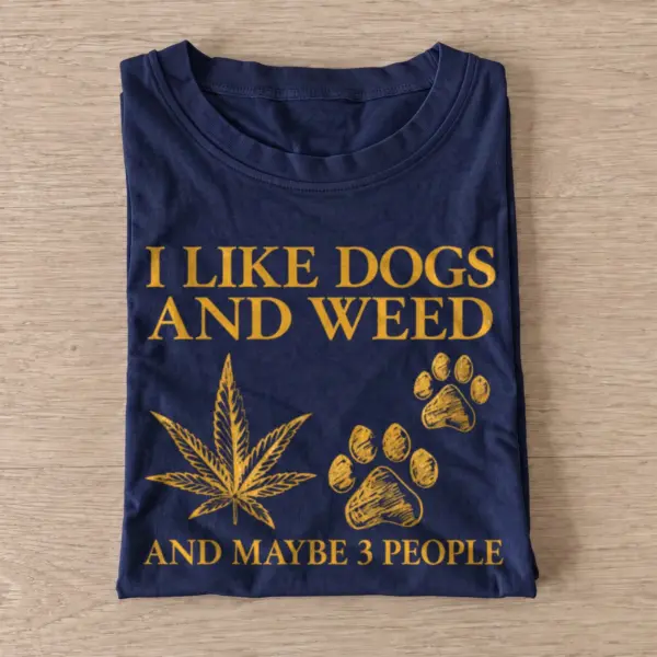 I like dogs and weed and maybe 3 people t shirt navy20dogs and weed.webp