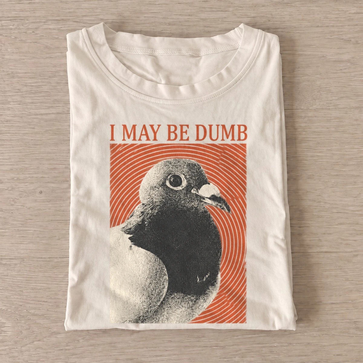 I may be dumb pigeon t shirt sand20maybe dumb pigeon.webp