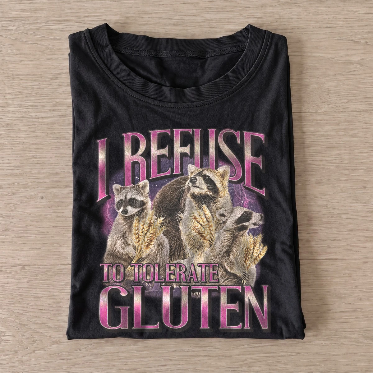 I refuse to tolerate gluten raccoons t shirt black20anti gluten raccoons.webp