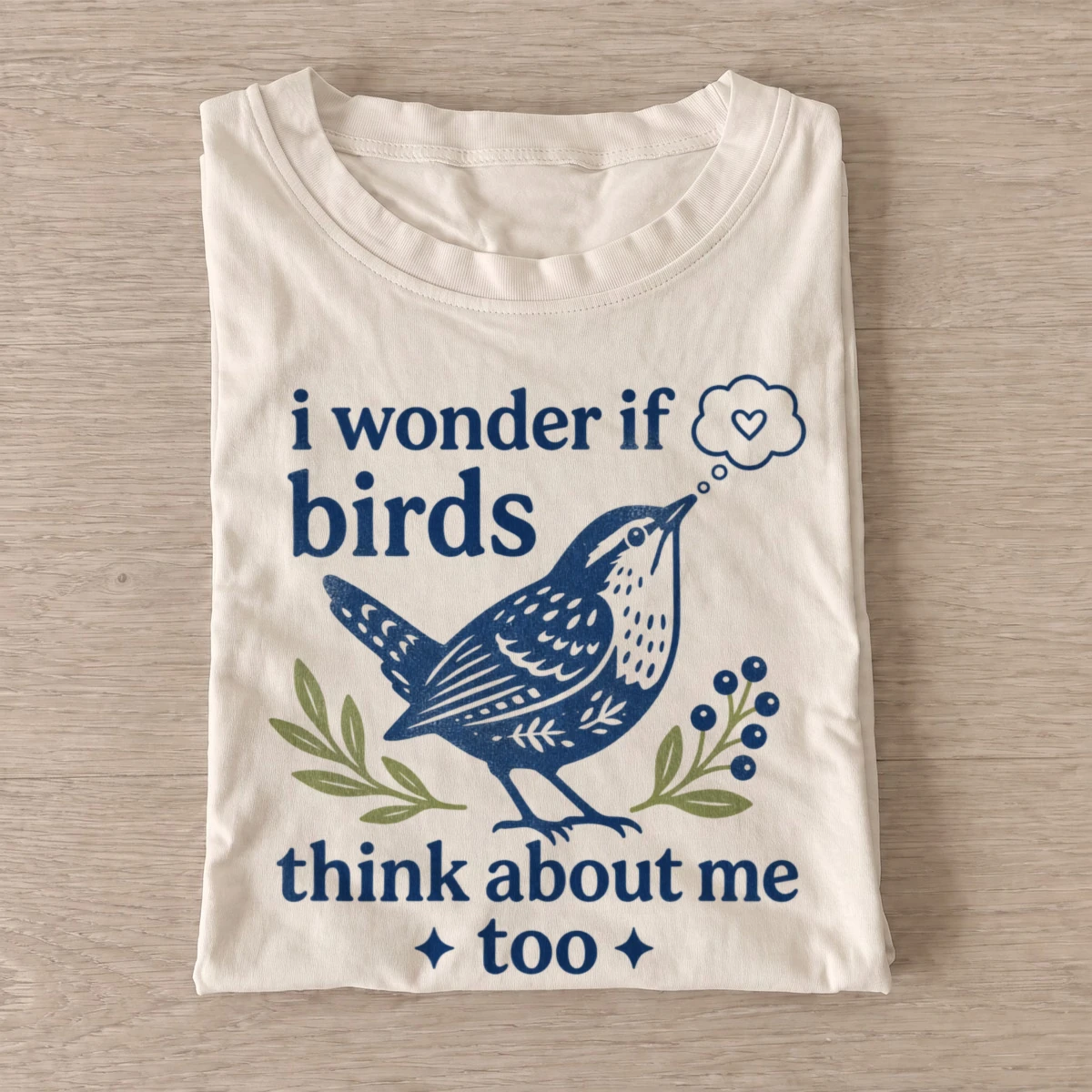 I wonder if birds think about me too t shirt sand20birds think of me.webp