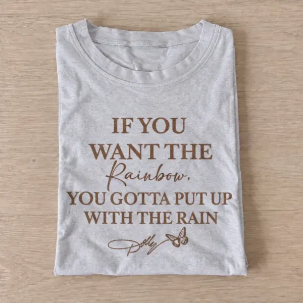 If you want the rainbow quote t shirt gray20rainbow after rain.webp