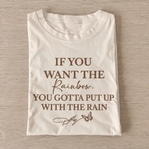 If you want the rainbow quote t shirt sand20rainbow after rain.webp