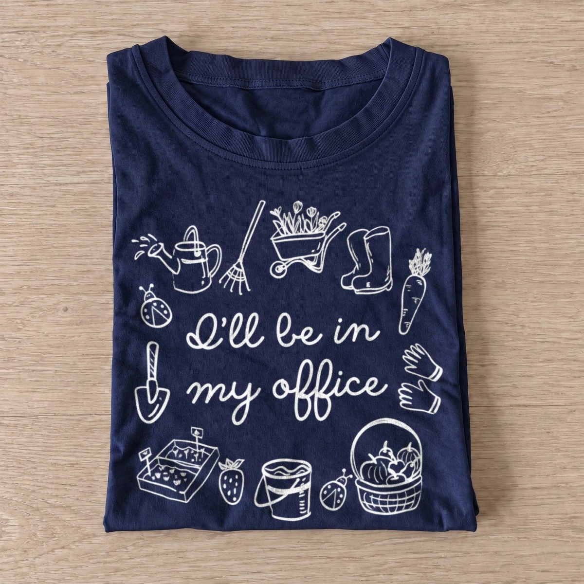 Ill be in my office gardening t shirt navy20garden office.webp