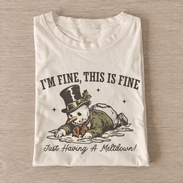 Im fine this is fine snowman meltdown t shirt sand20snowman meltdown.webp