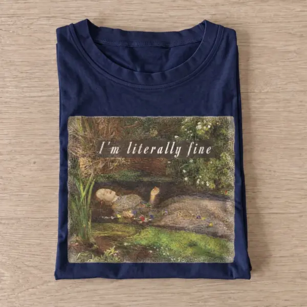 Im literally fine art parody t shirt navy20literally fine.webp