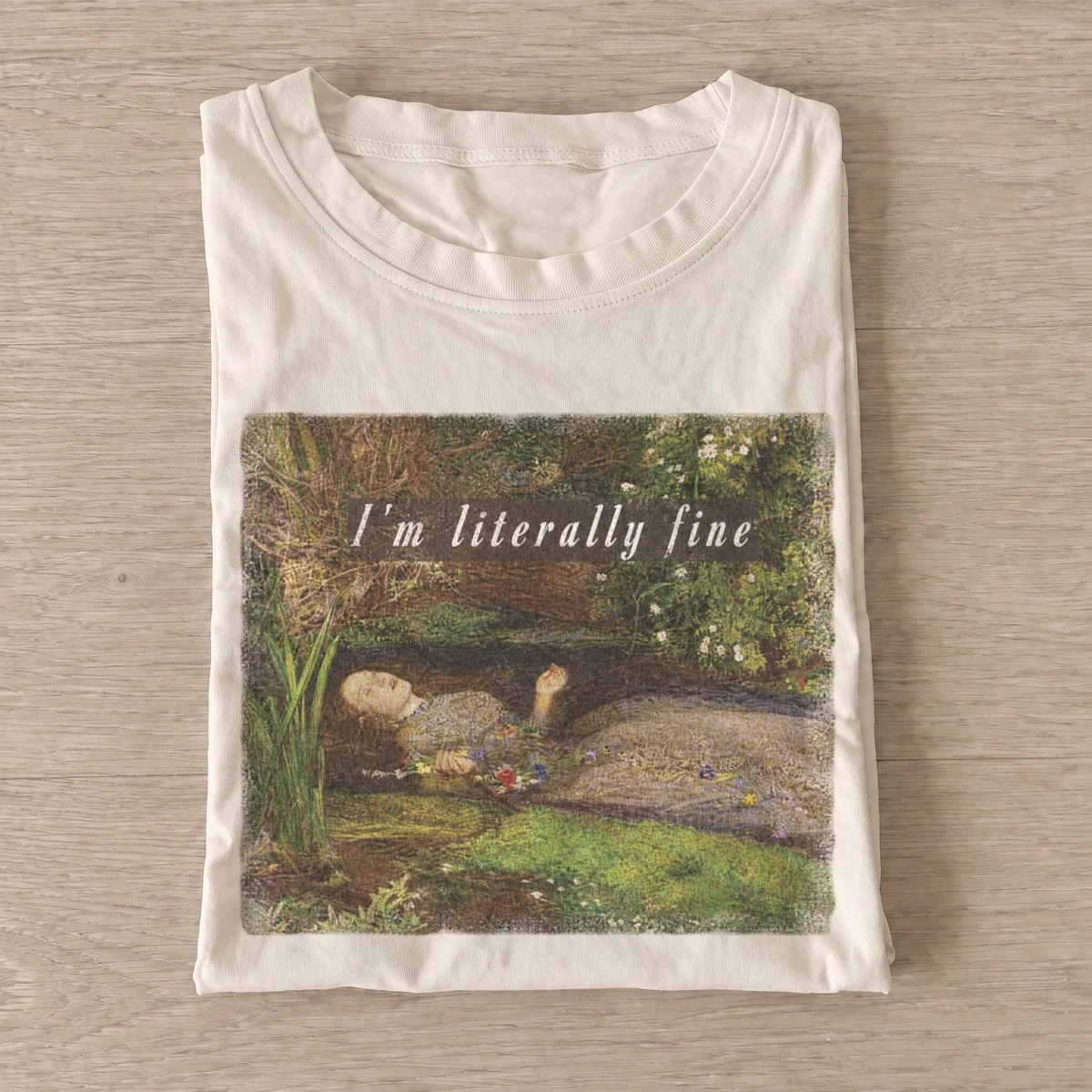 Im literally fine art parody t shirt sand20literally fine.webp
