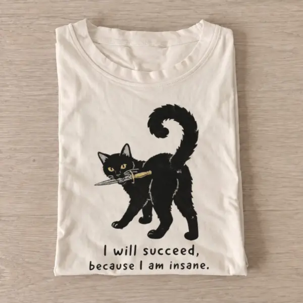 Insane knife cat i will succeed t shirt sand20insane knife cat.webp