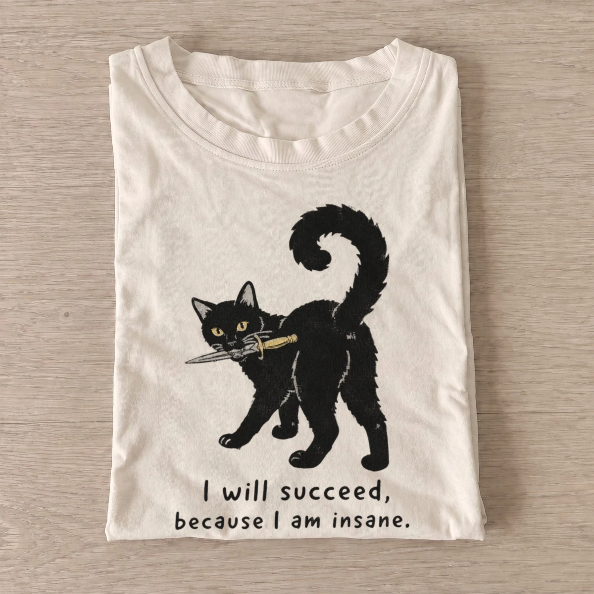 Insane knife cat i will succeed t shirt sand20insane knife cat.webp