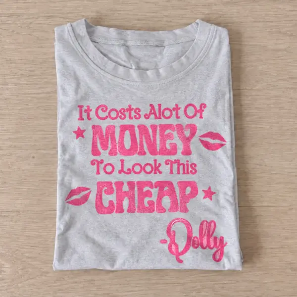 It costs alot of money to look this cheap t shirt gray20expensive country glam.webp
