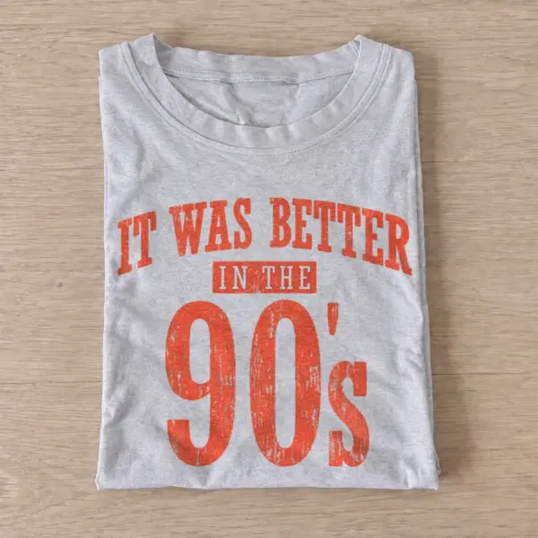 It was better in the 90s t shirt gray20better in nineties.webp