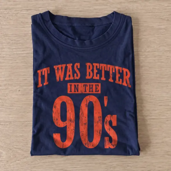 It was better in the 90s t shirt navy20better in nineties.webp